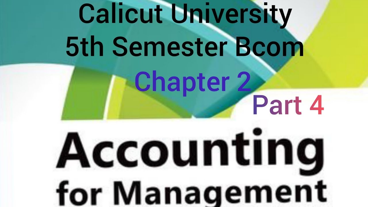 Calicut University 5th Semester Bcom Accounting For Management Chapter