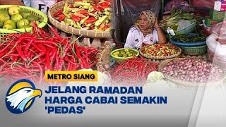 Harga Bahan Pokok Melonjak Jelang Ramadan - [Metro Siang]