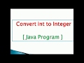 how to convert primitive int to integer object in java Example