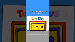 Toys R Us babies r us animation #abandoned #toysrus #babiesrus #flipaclipanimation