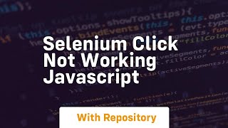 selenium click not working javascript