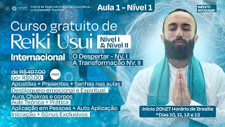 REIKI NIVEL I E II - CURSO GRATUITO  INTERNACIONAL ✨Aula 1 - módulo 1 ✨