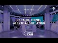 Ukraine, Chine : alerte à l’inflation #cdanslair 05.05.2022