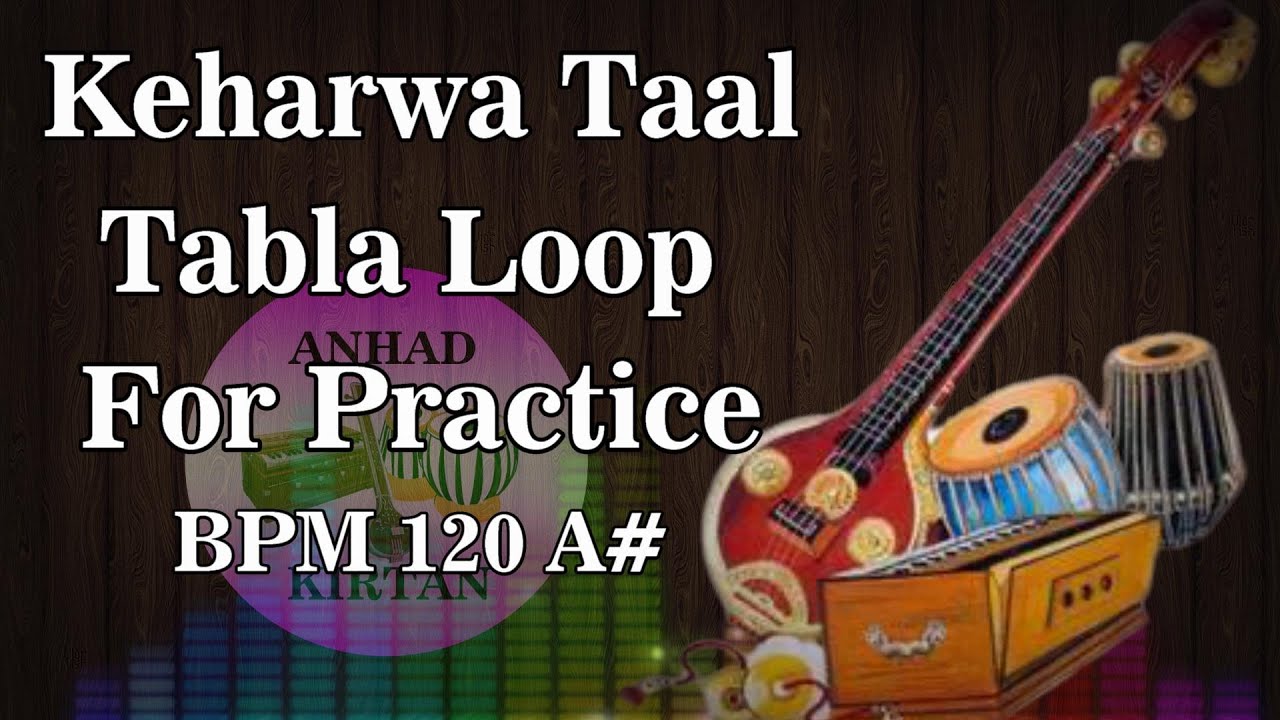 Keharwa Taal Tabla Loop For Practice Bpm 120 A Chords Chordify