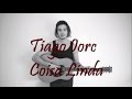 Tiago Iorc - Coisa Linda (Letra)