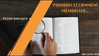 Étude Biblique: POURQUOI ET COMMENT MÉMORISER LA BIBLE?