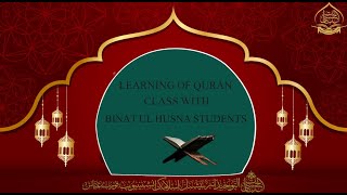 Learning of Quran Class by .Student of Binatulhusna  I Nazra Quran Class