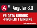 9.Angular 8 Tutorials - Property data binding
