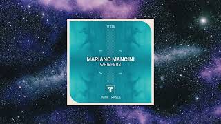 Mariano Mancini - Whispers (Extended Mix) [THINK TRANCE]