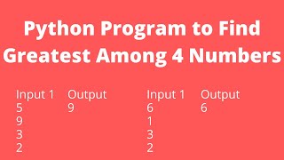 Python Program to Find Greatest Among 4 Numbers | CCBP Foundation Test 1 Question Solution