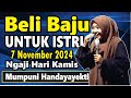 BELI BAJU UNTUK ISTRI PENGAJIAN BERSAMA MUMPUNI HANDAYAYEKTI LUCU NGAPAK,7 NOVEMBER 2024