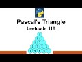 Leetcode 118. Pascal's Triangle | Optimal Solution | Leetcode | Easy | Python | Best Solution