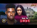 JUST IN LOVE (CHIDI DIKE,  UCHE MONTANA ) Latest Nigerian Movie 2024