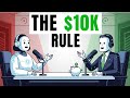 Why EVERYTHING Changes After $10K (7 Reasons) | Finance Podcast