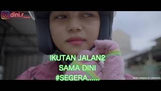 DINI JALAN JALAN TEASER ( VLOG EPS 1 )