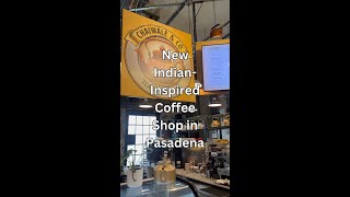 Indian-Inspired Coffee Shop in Pasadena