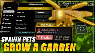 New Grow A Garden Script No Key Spawn Any Pet Seed Spawner Get Dragon
