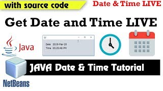 JAVA NetBeans get Live Time and Date | java for beginners Tutorial