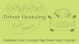 Graduated Driver Licensing Made Simple | Colorado