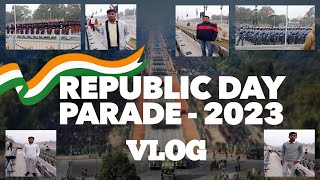 Republic Day 2023 Vlog | Highlights Of The Republic Day Parade 2023 | 26th January 2023 Parade |