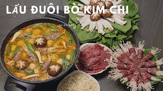 Cách Nấu Lẩu Đuôi Bò Kim Chi