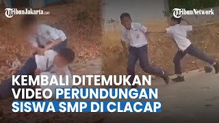 TERKUAK Video Lain Perundungan Siswa SMP di Cilacap Sehari sebelum Kejadian yang Viral, Ini Motifnya