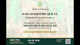 LIVE STREAMING HAFLAH KHOTMIL QUR'AN PPTQ NOGOSARI DARUSSALAM 1446 H