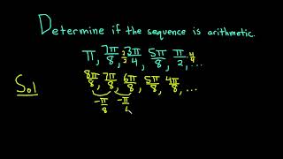 Determine if the Sequence is Arithmetic: pi, 7pi/8, 3pi/4, 5pi/8, pi/2, ...