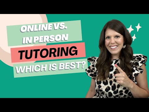 Which do you feel would be of greatest benefit to the student an online or in person tutor?
