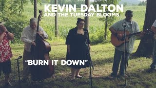 Kevin Dalton and the Tuesday Blooms - \