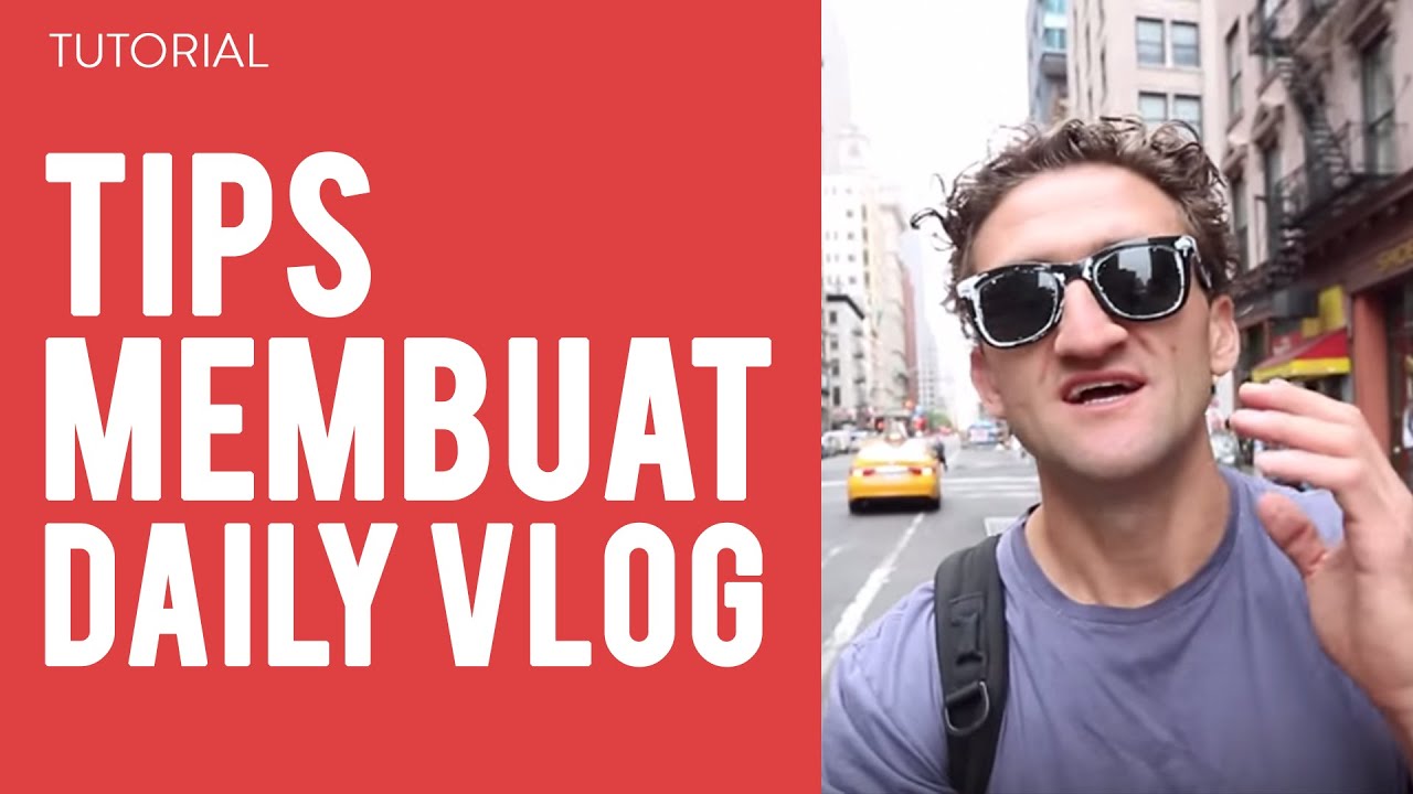 Tips Membuat DAILY VLOG | TUTORIAL 5 - YouTube