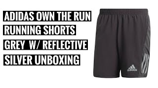 Adidas Own The Run Running Shorts | GREY with Reflective Silver | HB7454 | Unboxing