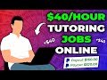 $40 Per Hour Online Tutoring Jobs | Tutoring Jobs Online | Online Tutoring Jobs 2024