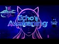Echo’s Awakening