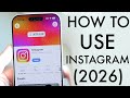 How To Use Instagram! Beginners Guide (2026)