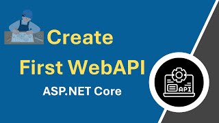 Create Your First ASP.NET Core Web API in Visual Studio