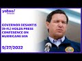 Governor DeSantis (R-FL) holds press conference on Hurricane Ian