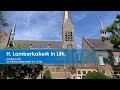 H. Lambertuskerk in Lith,  4 Augustus 2024 H.Mis aanvang 10.30u