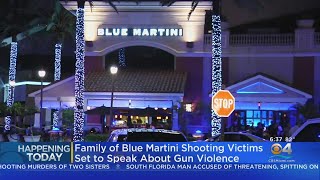 Family Of Men Shot At Blue Martini To Speak Out Against Gun Violence