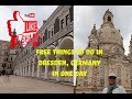 What to See in Dresden, Germany? One Day of Sightseeing and Exploring