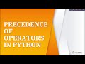 Python 12 - Operators Precedence