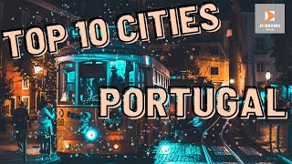 TOP 10 CITIES TO VISIT WHILE IN PORTUGAL | TOP 10 TRAVEL 2022