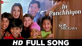 In Panchhiyon - Koi Mil Gaya | Hrithik Roshan, Preity Zinta, Rekha | Shaan, Kavita Krishnamurthy