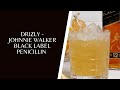 Johnnie Walker Black Label Penicillin