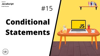 Conditional Statements | JavaScript For Beginners | JavaScript Tutorials | Learn JavaScript In 2022