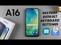 How To Reset Keyboard Settings On Samsung Galaxy A16