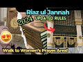 LADIES 2024 Riaz Ul Jannah Step by Step Details +Walk to Women's Prayer Area in Masjid Nabawi