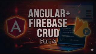 Angular Tutorial Series Part 4 | Angular CRUD with Firebase 🔥| Tech Tunnel