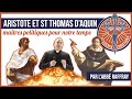 Abbé Raffray - Aristote et Saint Thomas d'Aquin : maîtres politiques pour notre temps