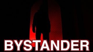 Bystander Trailer